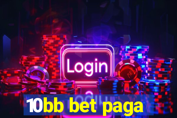 10bb bet paga